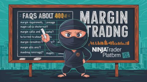 FAQs About NinjaTrader Margin
